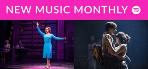 New Music Monthly: Tony Awards Edition