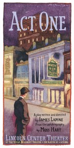 Check Out Old Broad-WAY in the Artwork for Lincoln Center Theater's Moss Hart Bio-Play, <em>Act One</em>