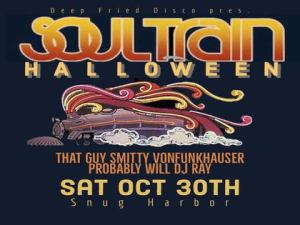 DEEP FRIED DISCO presents Soul Train Halloween