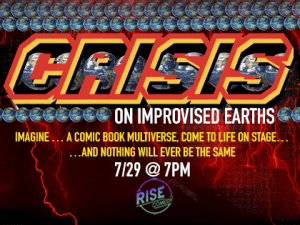 Crisis on Improvised Earths [Improv Comedy]