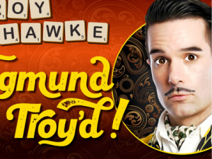 Troy Hawke: Sigmund Troy’d