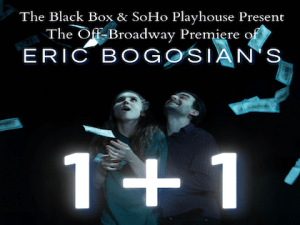 Eric Bogosian’s 1+1