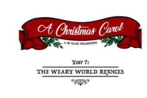 A Christmas Carol, Year 7: The Weary World Rejoices