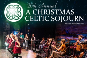 A Christmas Celtic Sojourn With Brian O’Donovan