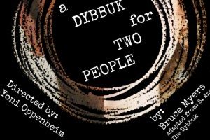 A Dybbuk for Two People