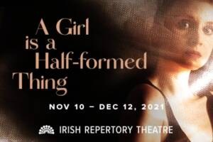 A Girl Is a Half-Formed Thing