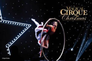 A Magical Cirque Christmas