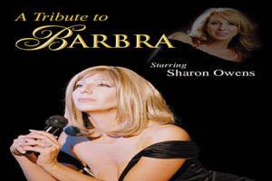 A Tribute to Barbra Streisand, Starring Sharon Owens