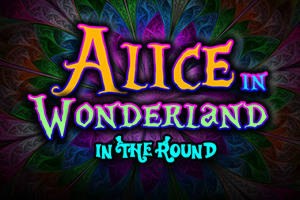 Alice in Wonderland – In the Round