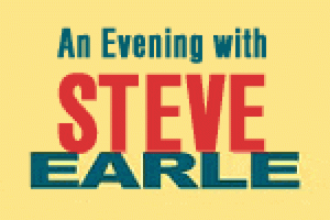 An Evening with Steve Earle