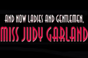 And Now Ladies and Gentlemen, Miss Judy Garland