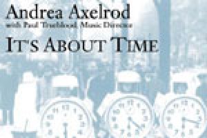 Andrea Axelrod: It’s About Time