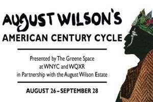 August Wilson’s American Century Cycle