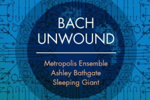 Bach Unwound