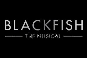 Blackfish: The Musical / Original Version [Musical]