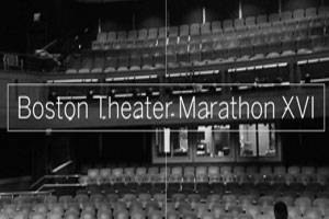 Boston Theater Marathon XVI