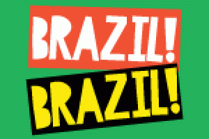 Brazil! Brazil!