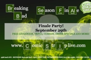 “Breaking Bad” Watch Party & Comedy Show