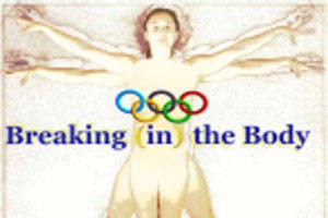 Breaking (in) the Body