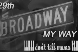 Broadway My Way