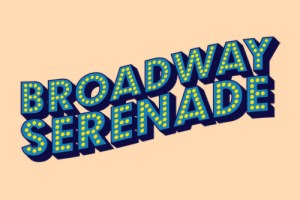 Broadway Serenade