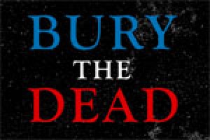 Bury the Dead