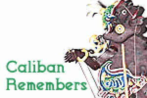 Caliban Remembers