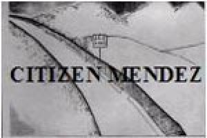 Citizen Mendez