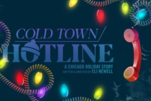 Cold Town/Hot Line