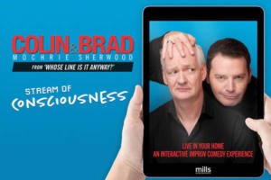 Colin Mochrie & Brad Sherwood: Stream of Consciousness