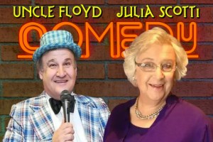 Comedians Julia Scotti & Uncle Floyd