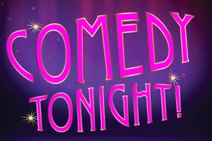 Comedy Tonight!