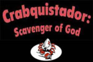 Crabquistador: Scavenger of God