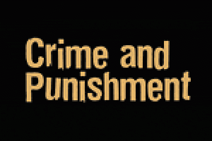 Crime and Punishment