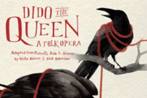 Dido the Queen – A Folk Opera