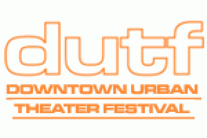 Downtown Urban Theater Festival