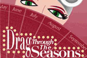 Drag Through The Seasons