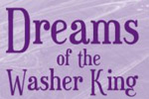 Dreams Of The Washer King