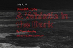 DruidMurphy: A Whistle in the Dark