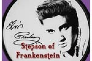 Elvis Presley, Stepson of Frankenstein