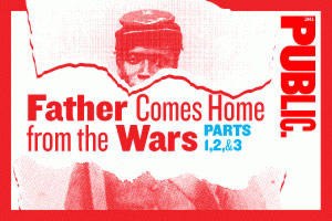 Father Comes Home From the War (Parts 1, 2, and 3)