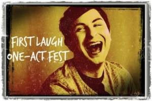 First Laugh One-Act Festival