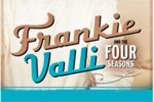 Frankie Valli & The Four Seasons