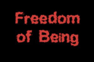 Freedom of Being