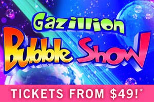 The Gazillion Bubble Show