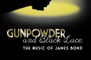 Gunpowder and Black Lace: The Music of James Bond