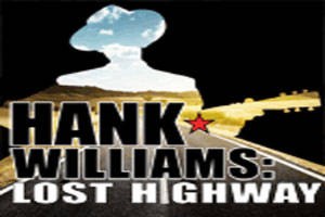 Hank Williams: Lost Highway