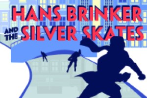 Hans Brinker and the Silver Skates