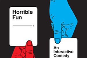 Horrible Fun-Based on Cards Against Humanity