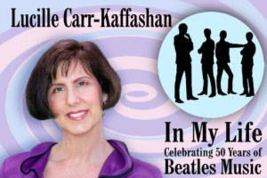 In My Life, Celebrating 50 Years of Beatles Music